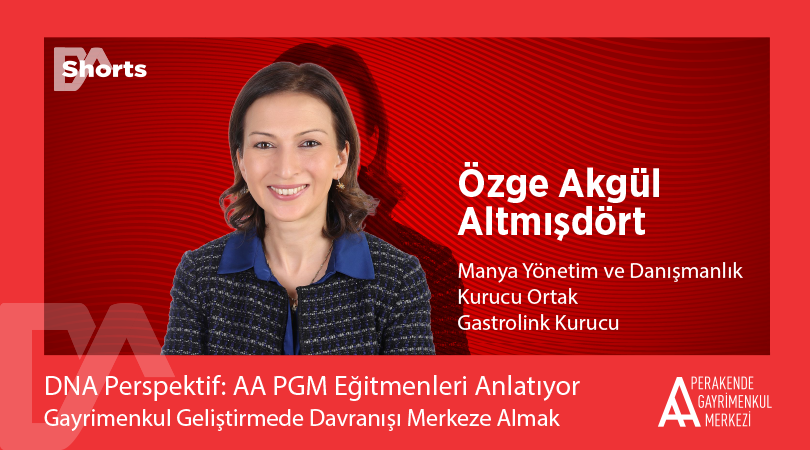 Gayrimenkul Geliştirmede Davranışı Merkeze Almak