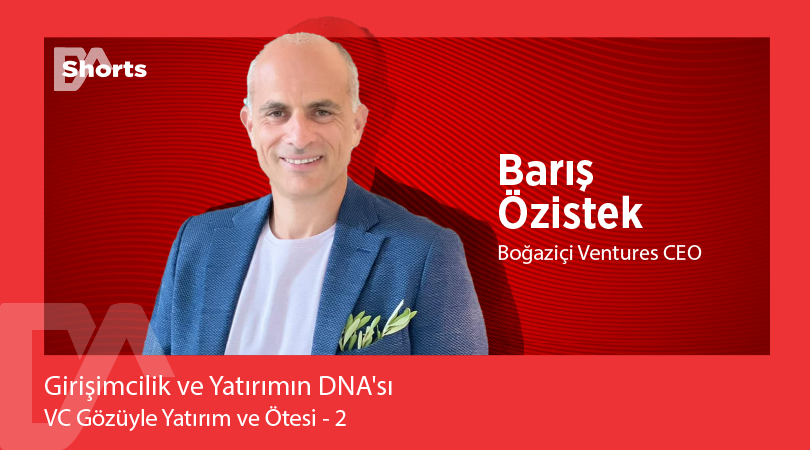 VC Gözüyle Yatırım ve Ötesi - 2