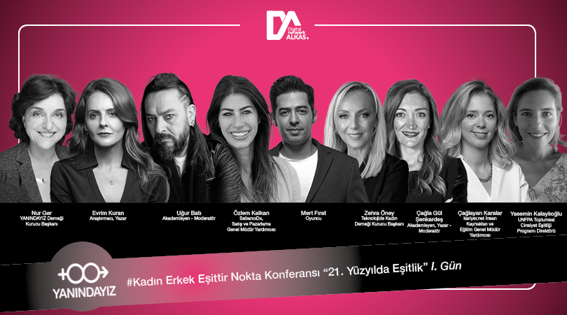 #Kadın Erkek Eşittir Nokta Konferansı ''21. Yüzyılda Eşitlik'' 1. gün