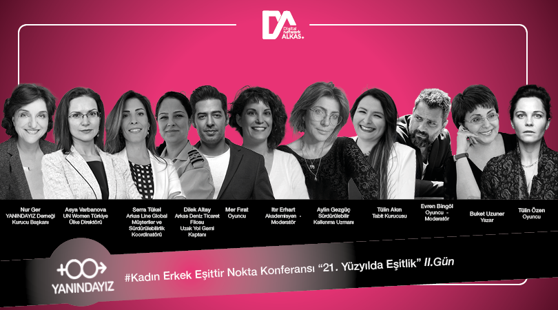 #Kadın Erkek Eşittir Nokta Konferansı ''21. Yüzyılda Eşitlik'' 2. Gün