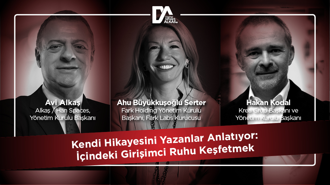 Kendi Hikayesini Yazanlar Anlatıyor:İçindeki Girişimci Ruhu Keşfetmek