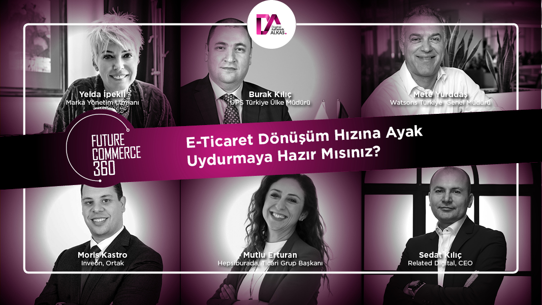 E-Ticaret Dönüşüm Hızına Ayak Uydurmaya Hazır Mısınız ?