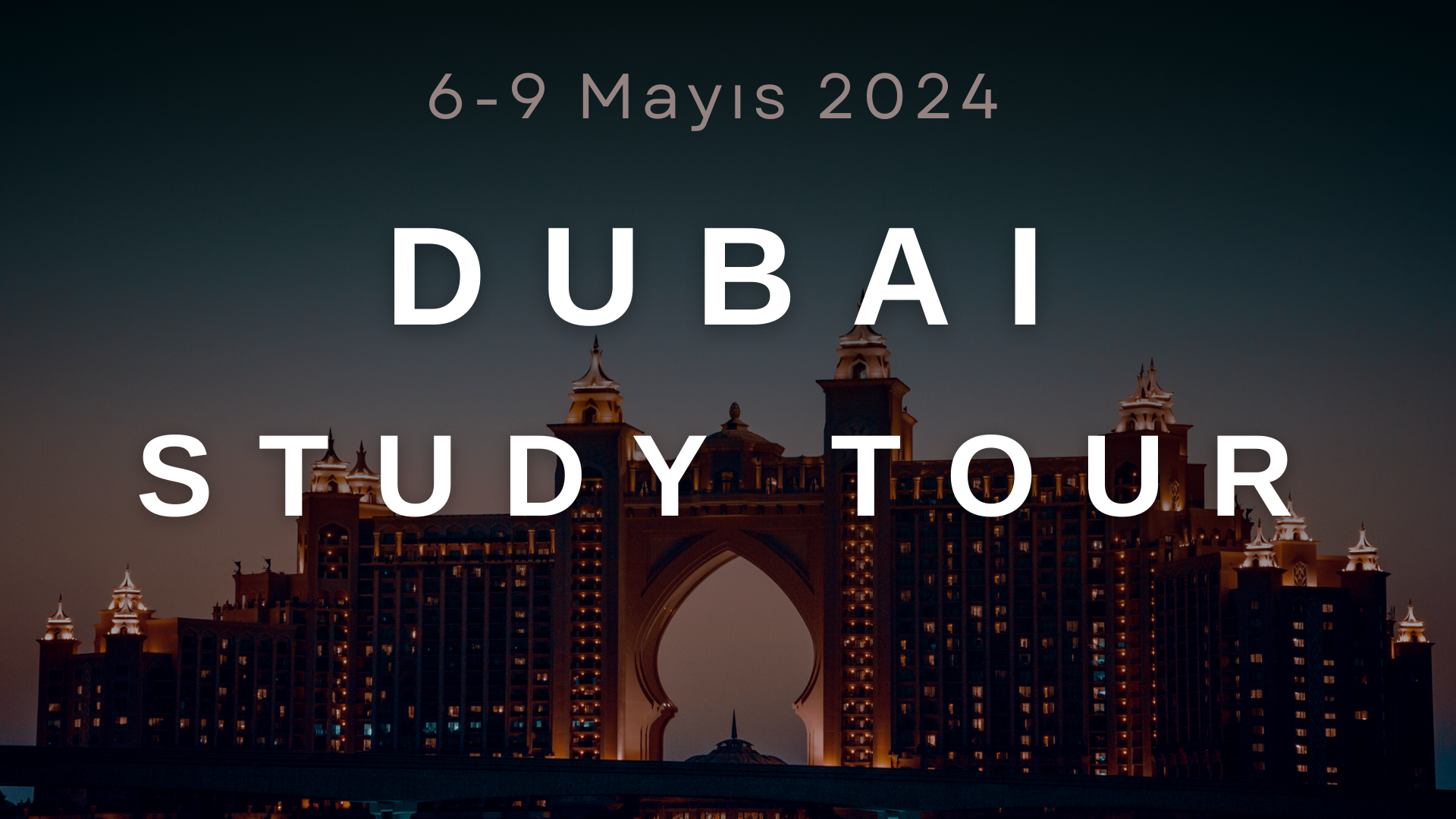 DUBAI STUDY TOUR