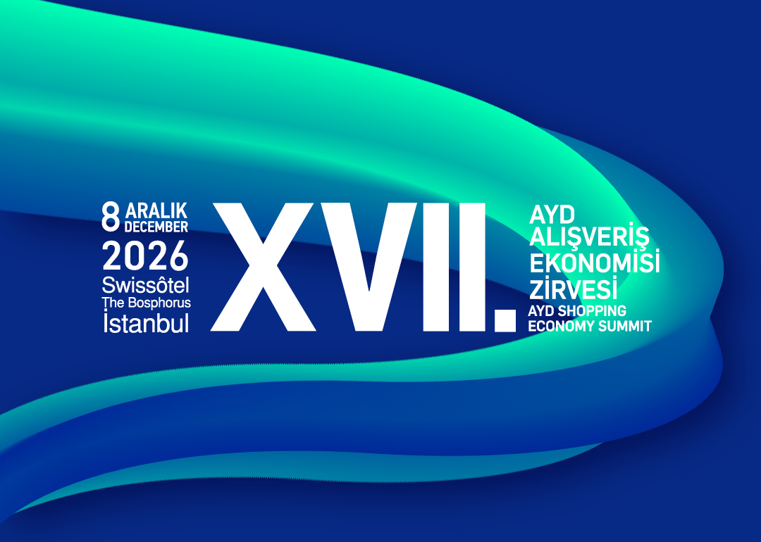 XVII. AYD ALIŞVERİŞ EKONOMİSİ ZİRVESİ