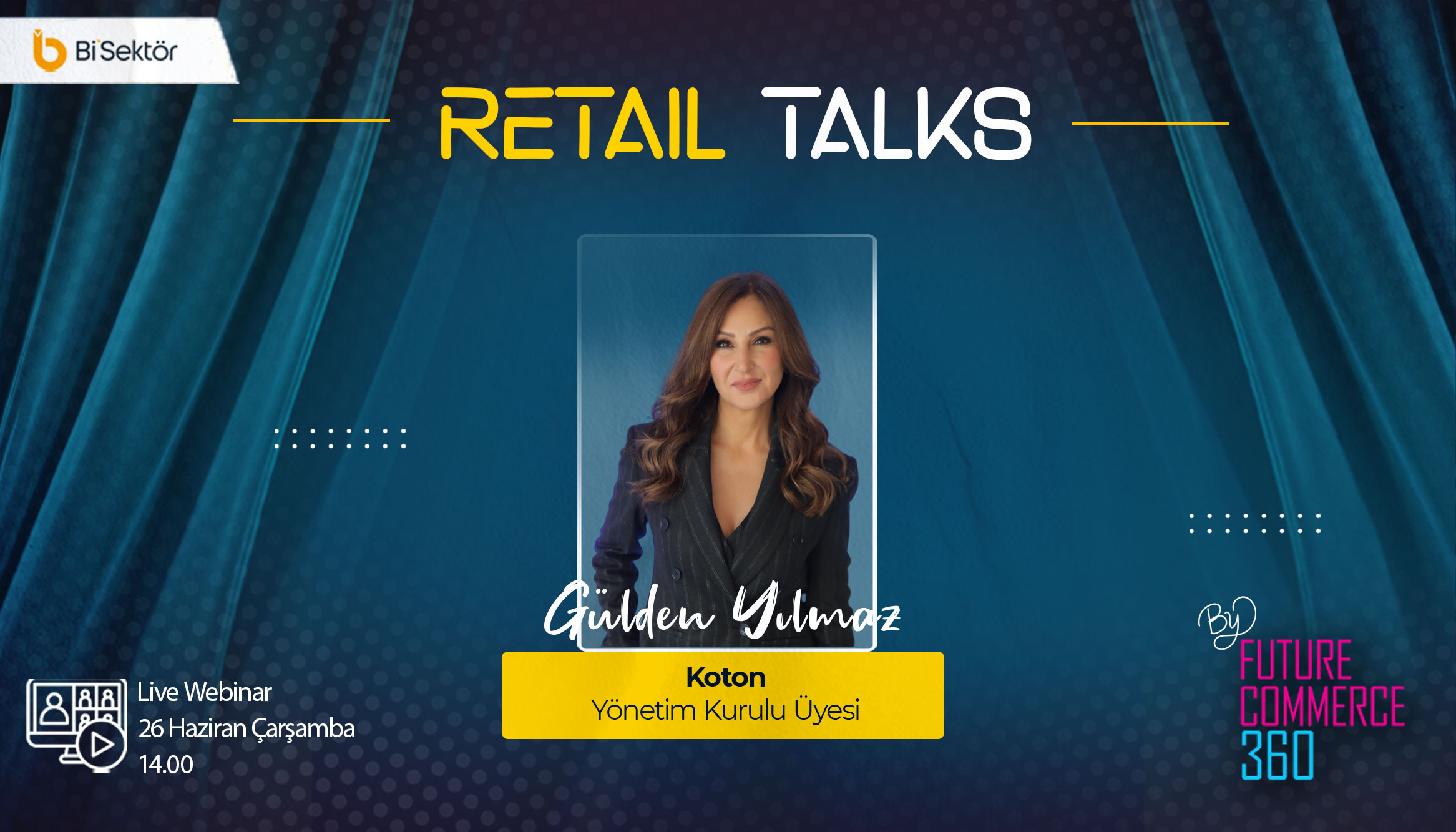 RETAIL TALKS BY FUTURECOMMERCE360-2.Bölüm